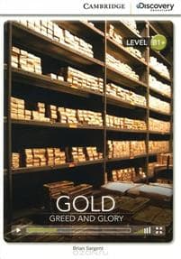 Gold: Greed and Glory Intermediate Book with Online Access