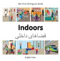 My First Bilingual Book - Indoors (English-Farsi)