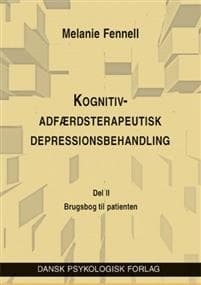 Kognitiv-adfærdsterapeutisk depressionsbehandling. En brugsbog til patienten