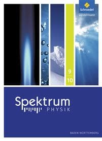 Spektrum Physik SI 9 / 10. Schulbuch. Baden-Württemberg
