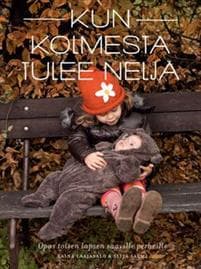 Kun kolmesta tulee neljä