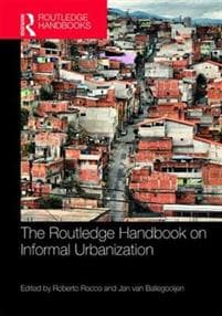 The Routledge Handbook on Informal Urbanization
