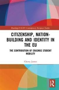 Citizenship, Nation-building and Identity in the EU