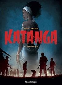 Katanga - Splittring