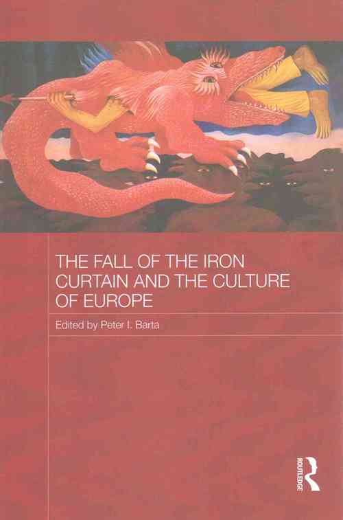 The Fall of the Iron Curtain and the Culture of Europe
