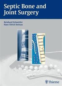 Septic Bone and Joint Surgery
