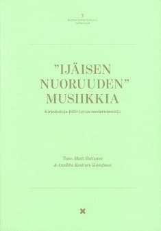 "Ijäisen nuoruuden" musiikkia