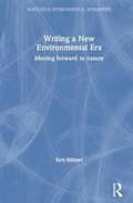 Miniatyrbillede 2 af 2: Writing a New Environmental Era