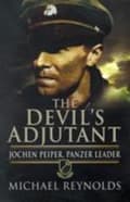 Miniatyrbillede 2 af 2: Devil's Adjutant: Jochen Peiper, Panzer Leader