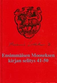 Ensimmäisen Mooseksen kirjan selitys 41-50