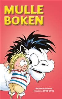 Mulleboken. De bästa serierna från åren 2008-2009