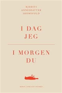 I dag jeg, i morgen du