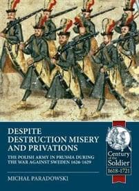 Despite Destruction, Misery and Privations…