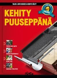 Kehity puuseppänä