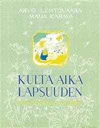 Kulta-aika lapsuuden (sininen/vihreä)
