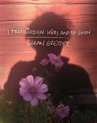 I trädgården hörs andra ekon