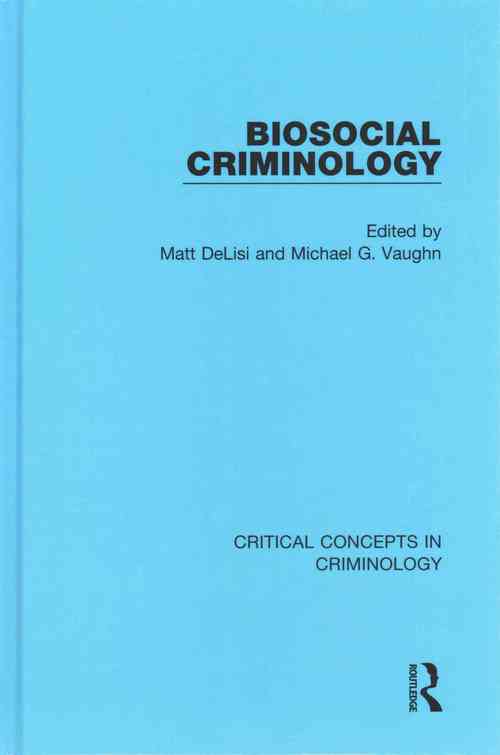 Biosocial Criminology