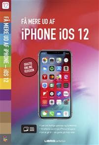 Få mere ud af iPhone – iOS 12