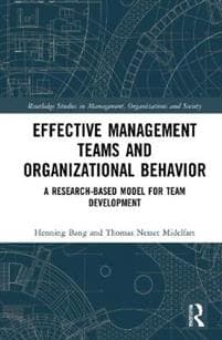 Effective Management Teams and Organizational Behavior