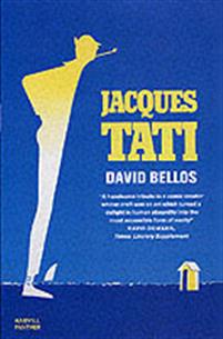 Jacques Tati His Life &; Art