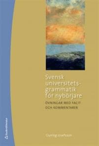 Svensk universitetsgrammatik för nybörjare