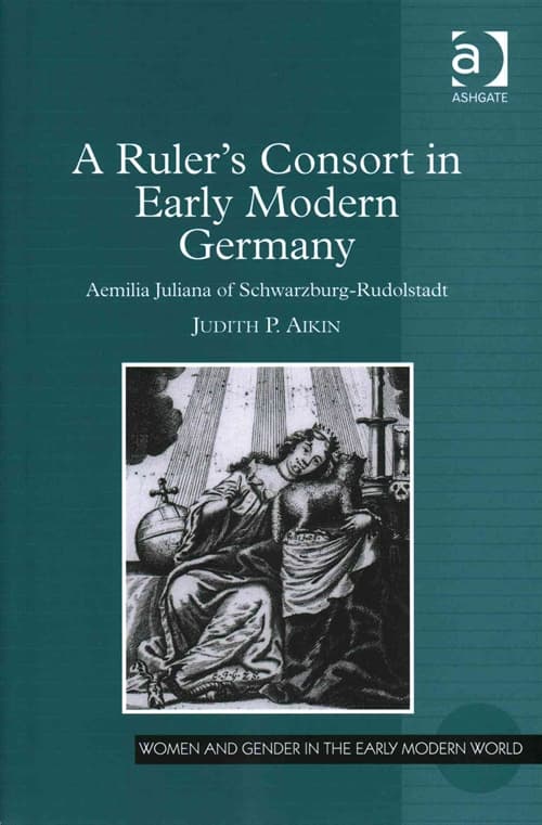 A Ruler's Consort in Early Modern Germany