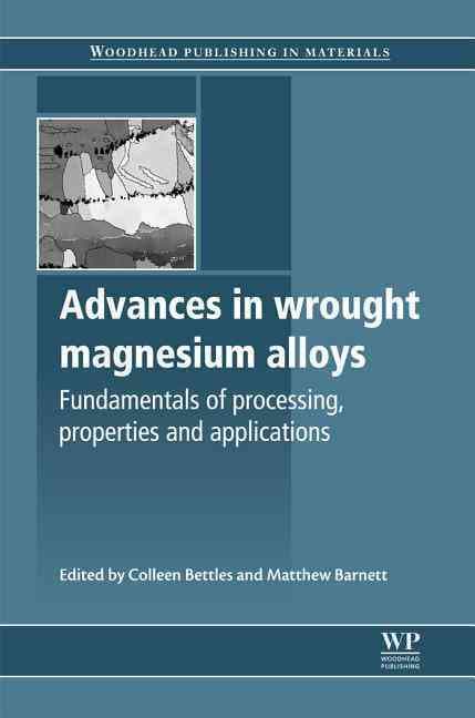Advances in Wrought Magnesium Alloys