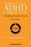 Cognitive-Behavioural Therapy for ADHD in Adolescents and Adults