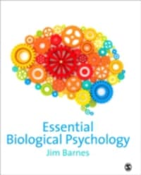 Essential Biological Psychology