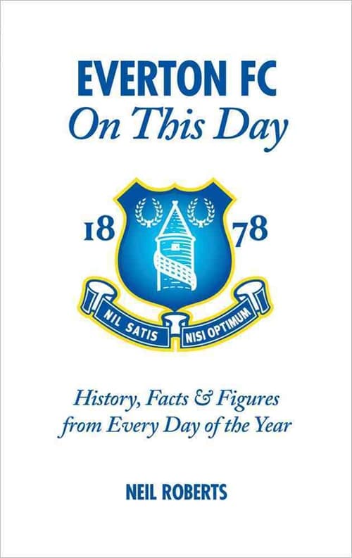 Everton FC On This Day