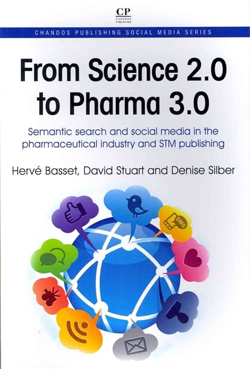 From Science 2.0 to Pharma 3.0