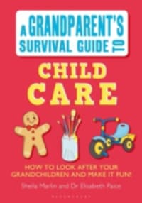 Grandparent's Survival Guide to Child Care