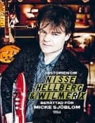 Historien om Nisse Hellberg & Wilmer X