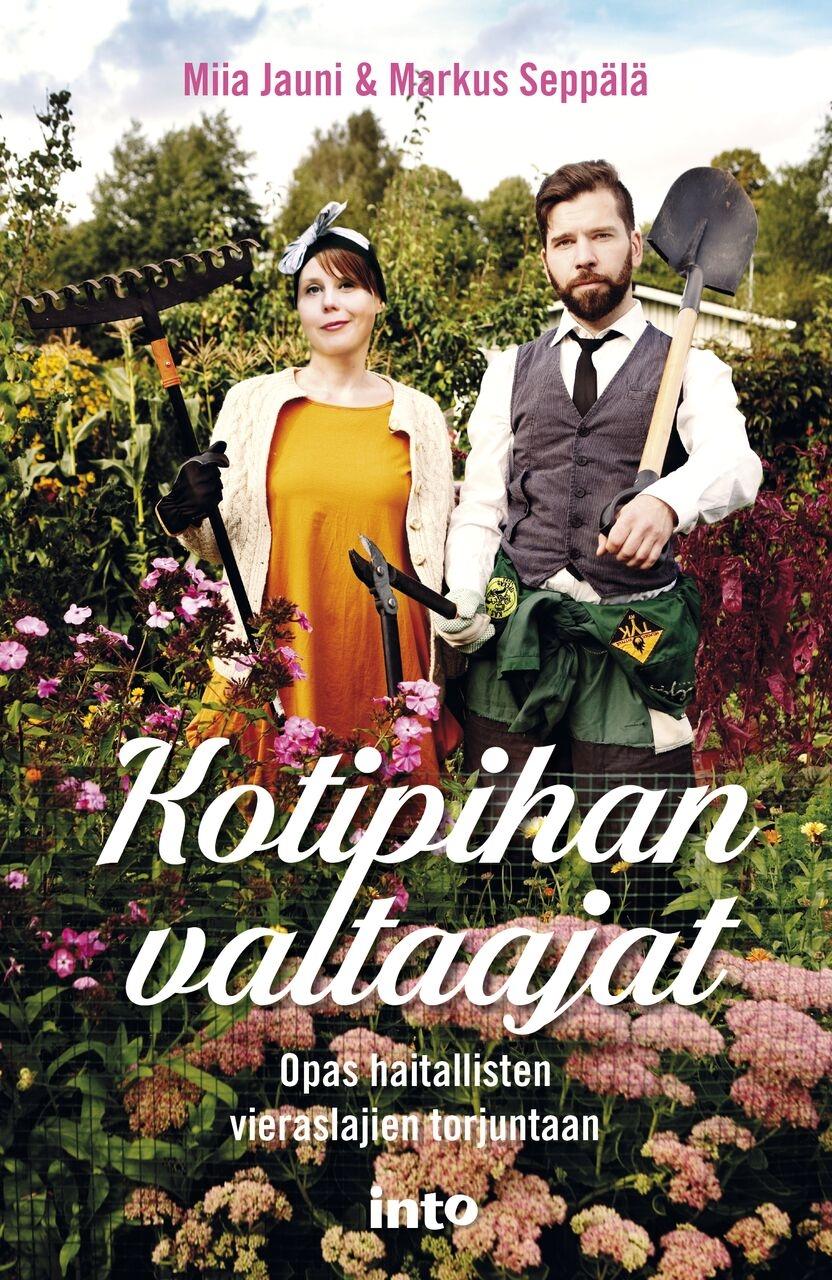 Kotipihan valtaajat