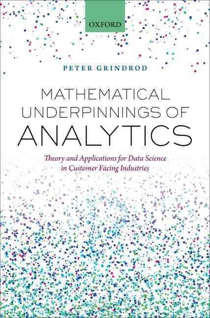 Mathematical Underpinnings of Analytics