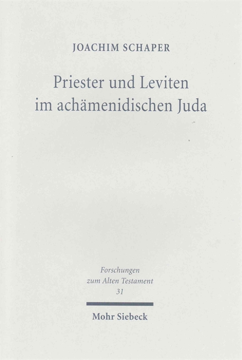 Priester Und Leviten Im Achamenidischen Juda