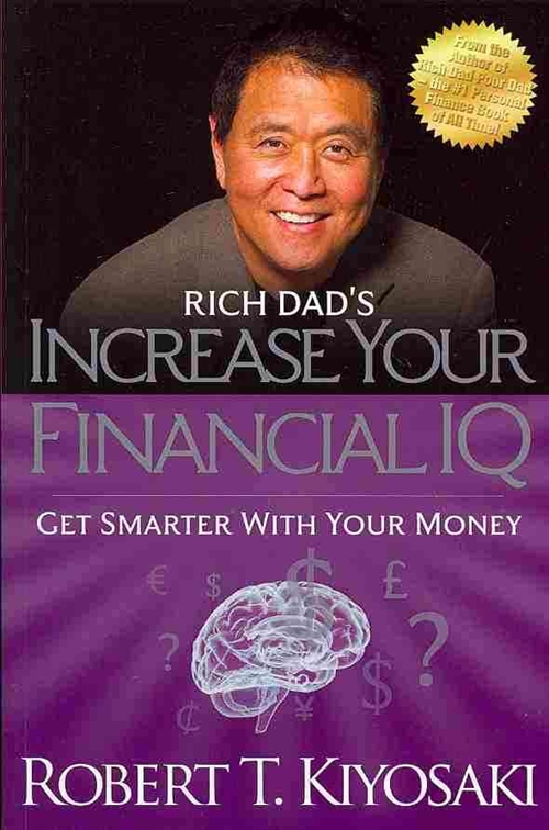 Rich Dad's Increase Your Financial IQ