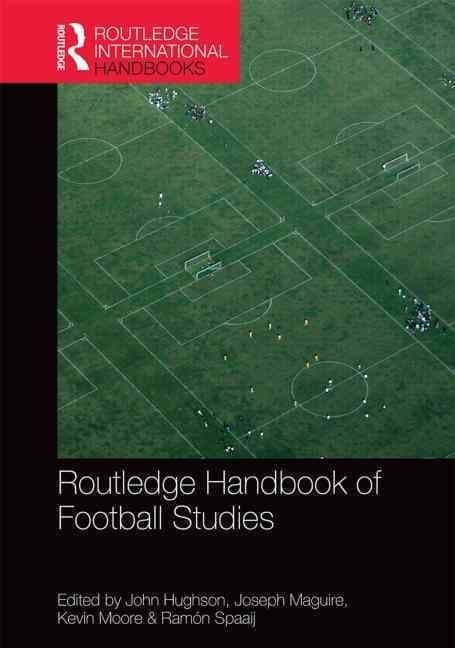 Routledge Handbook of Football Studies