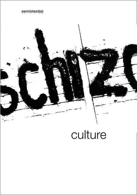 Schizo-Culture