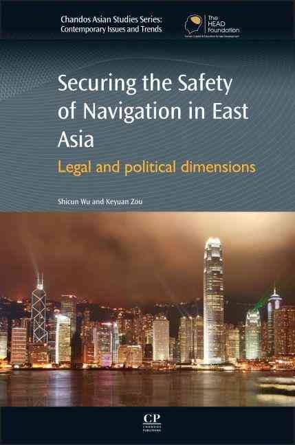 Securing the Safety of Navigation in East Asia