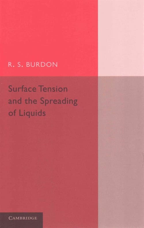 Surface Tension and the Spreading of Liquids