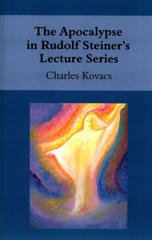 The Apocalypse in Rudolf Steiner's Lecture Series