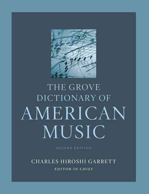The Grove Dictionary of American Music