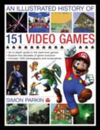 Illustrated History of 151 Videogames