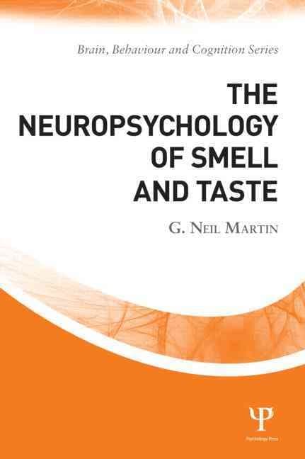 The Neuropsychology of Smell and Taste