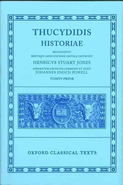 Thucydides Historiae Vol. I: Books I-IV