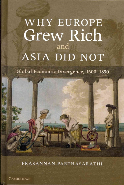 Why Europe Grew Rich and Asia Did Not