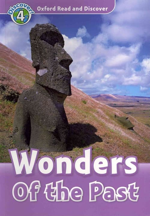Oxford Read and Discover: Level 4: Wonders of the Past