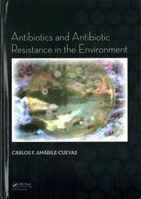 Antibiotics and Antibiotic Resistance in the Environment