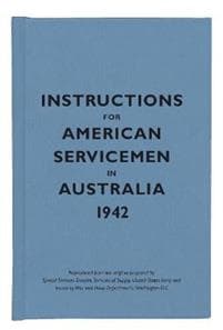 Instructions for American Servicemen in Australia, 1942